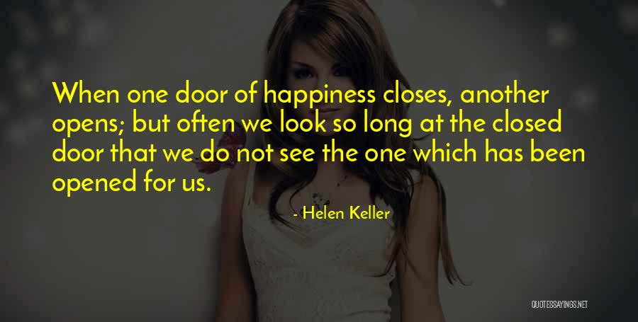 Another Door Closes Quotes By Helen Keller Another Door Closes Quotes By Helen Keller