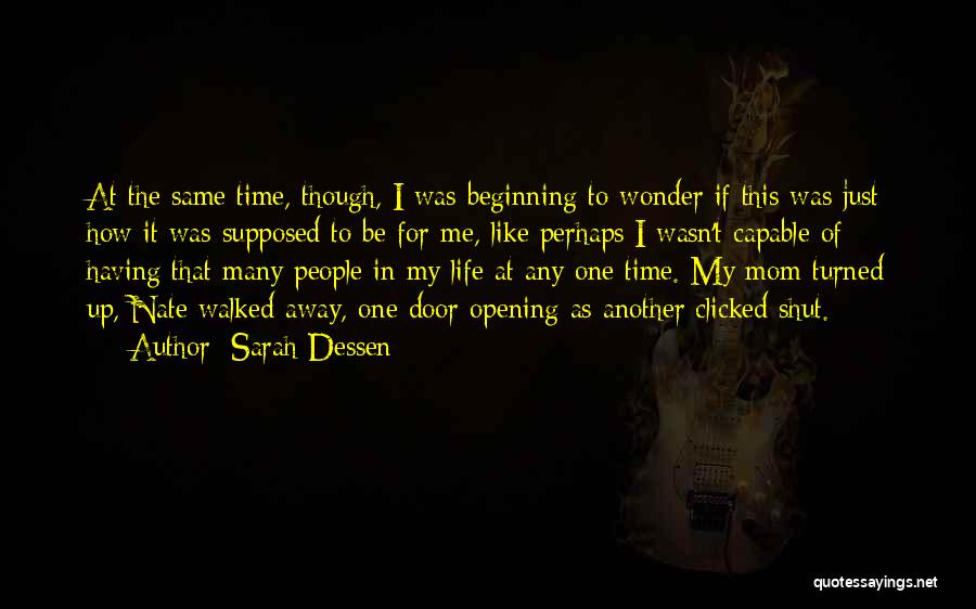 Another Door Opening Quotes By Sarah Dessen