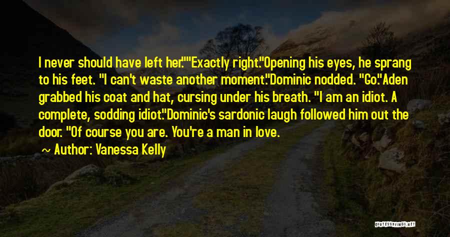 Another Door Opening Quotes By Vanessa Kelly