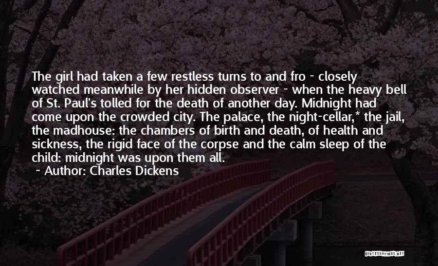 Another Girl Quotes By Charles Dickens