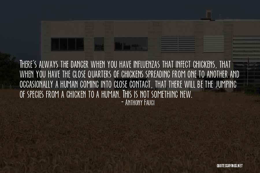 Another Human Species Quotes By Anthony Fauci Another Human Species Quotes By Anthony Fauci