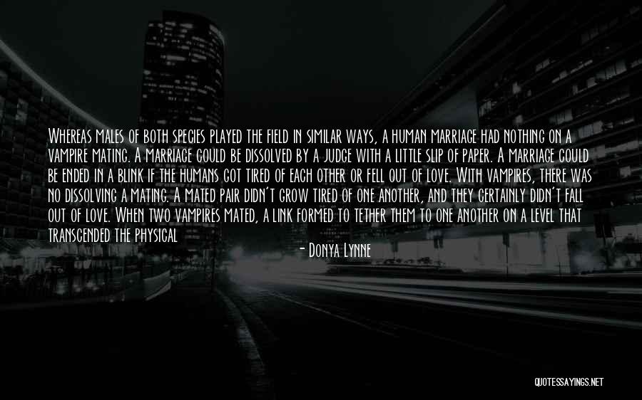 Another Human Species Quotes By Donya Lynne Another Human Species Quotes By Donya Lynne
