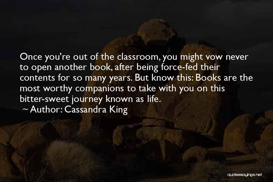 Another Journey Quotes By Cassandra King