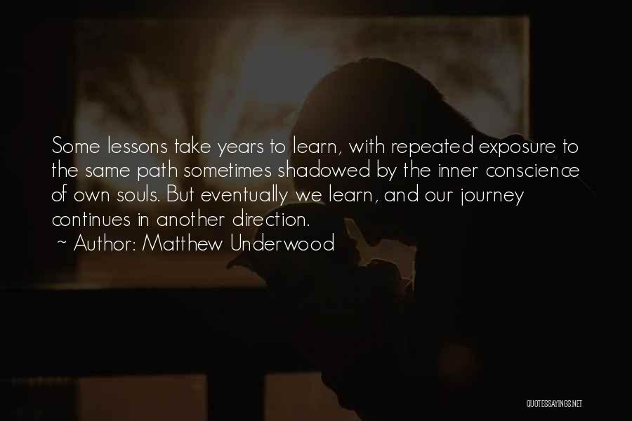 Another Journey Quotes By Matthew Underwood