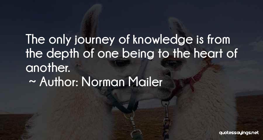 Another Journey Quotes By Norman Mailer