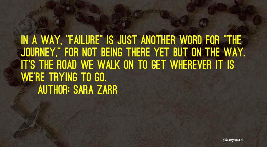 Another Journey Quotes By Sara Zarr