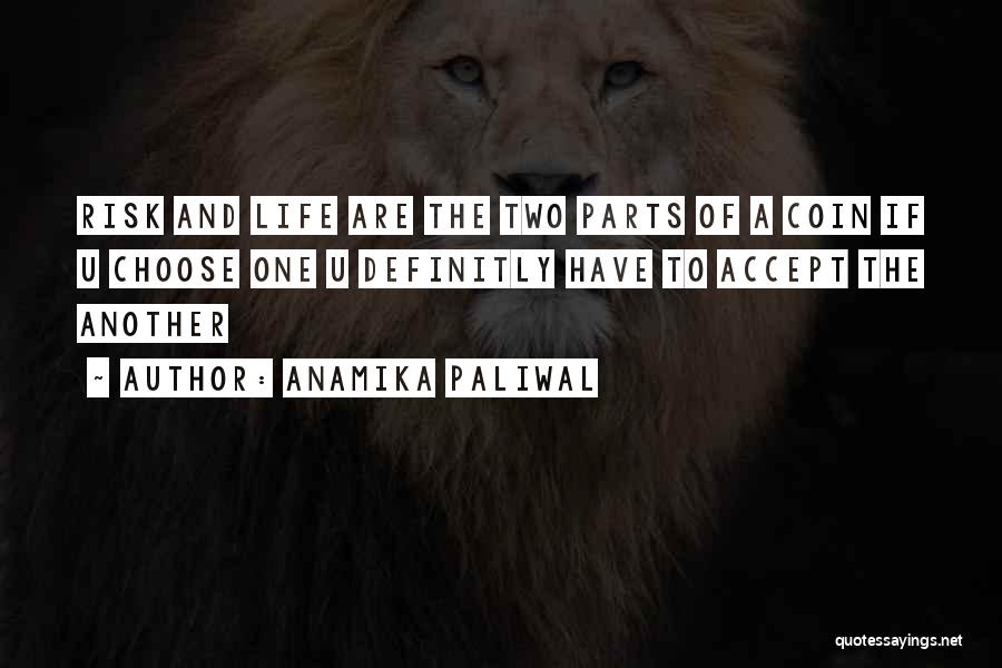 Another Life Quotes By Anamika Paliwal