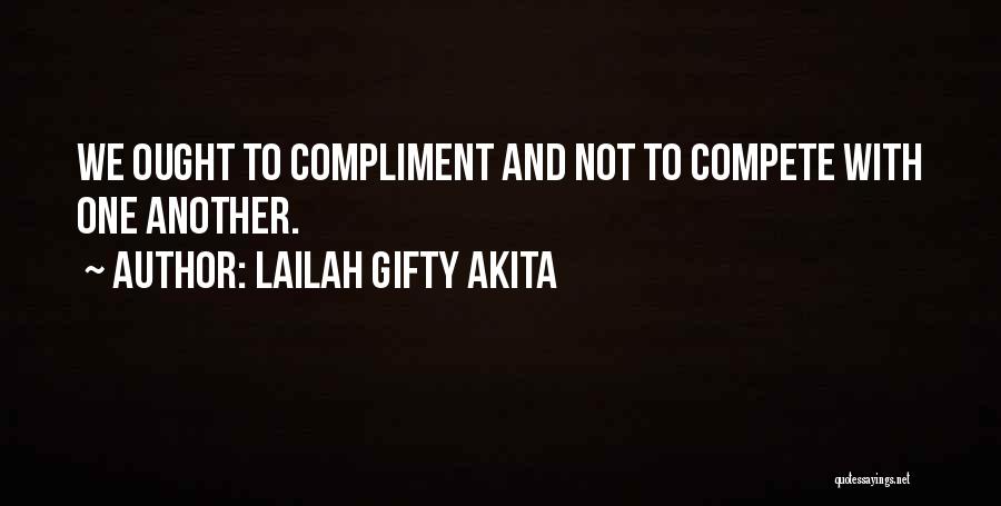 Another Life Quotes By Lailah Gifty Akita