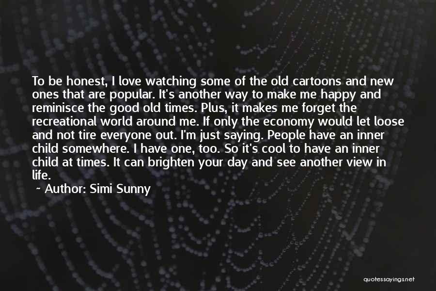 Another Life Quotes By Simi Sunny