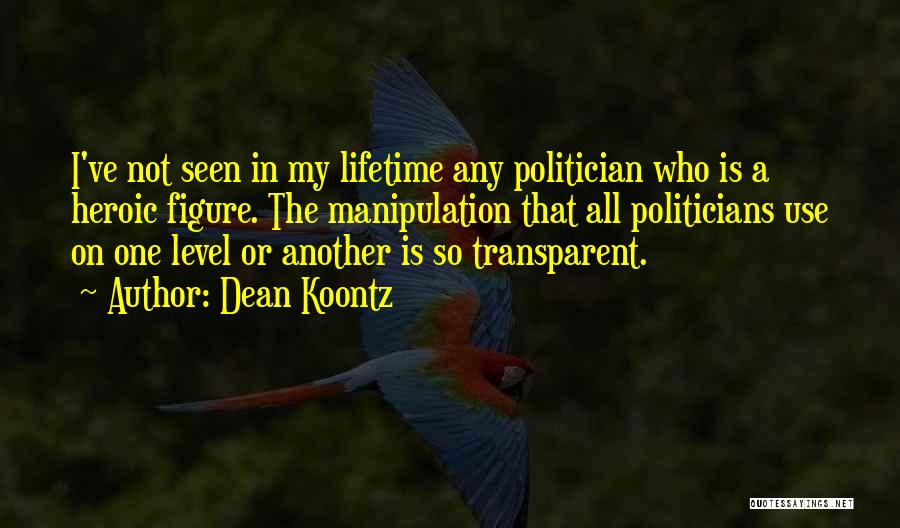 Another Lifetime Quotes By Dean Koontz