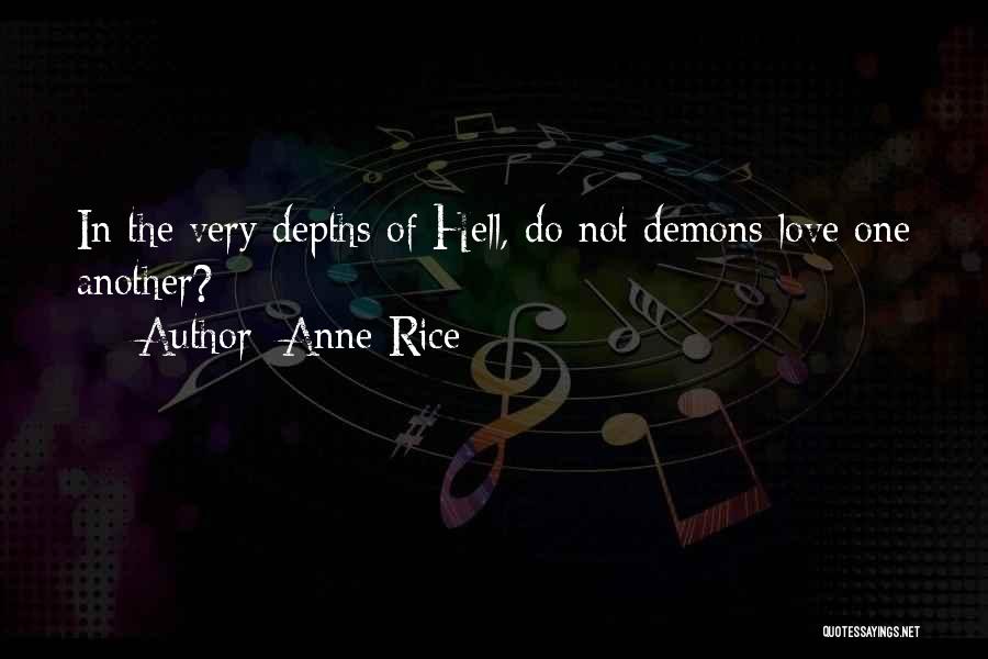 Another Love Quotes By Anne Rice