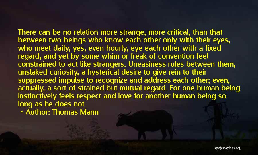 Another Love Quotes By Thomas Mann