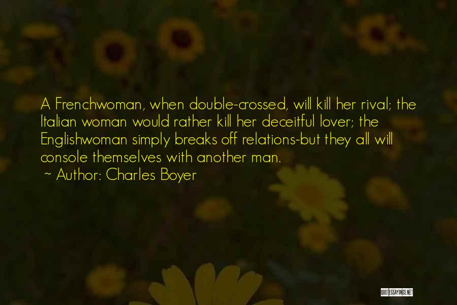 Another Lover Quotes By Charles Boyer