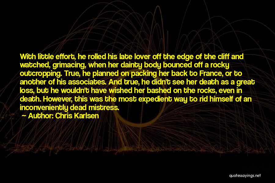 Another Lover Quotes By Chris Karlsen