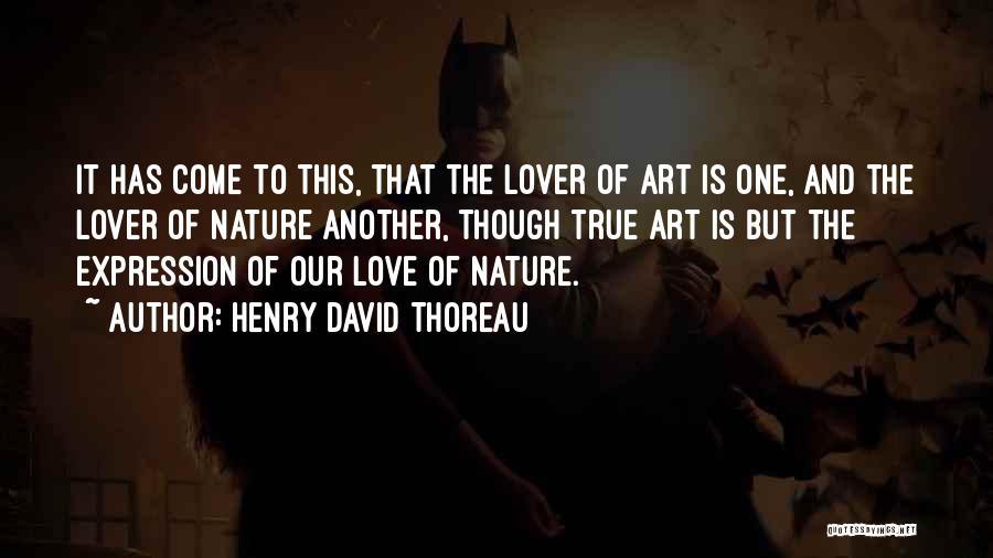 Another Lover Quotes By Henry David Thoreau