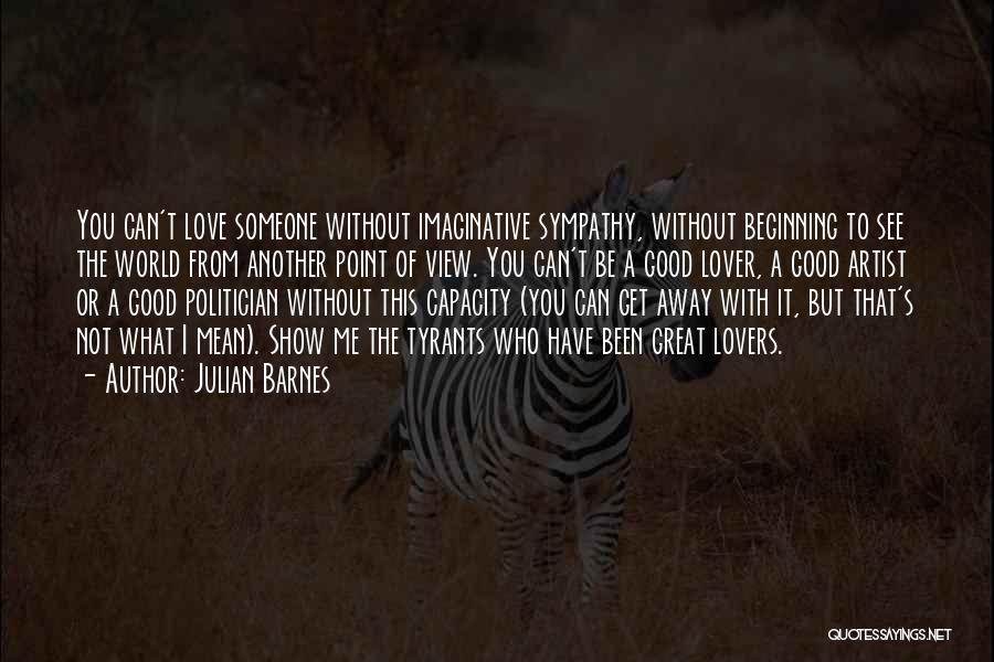 Another Lover Quotes By Julian Barnes