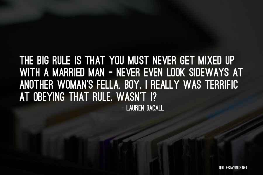Another Man S Woman Quotes By Lauren Bacall Another Man S Woman Quotes By Lauren Bacall