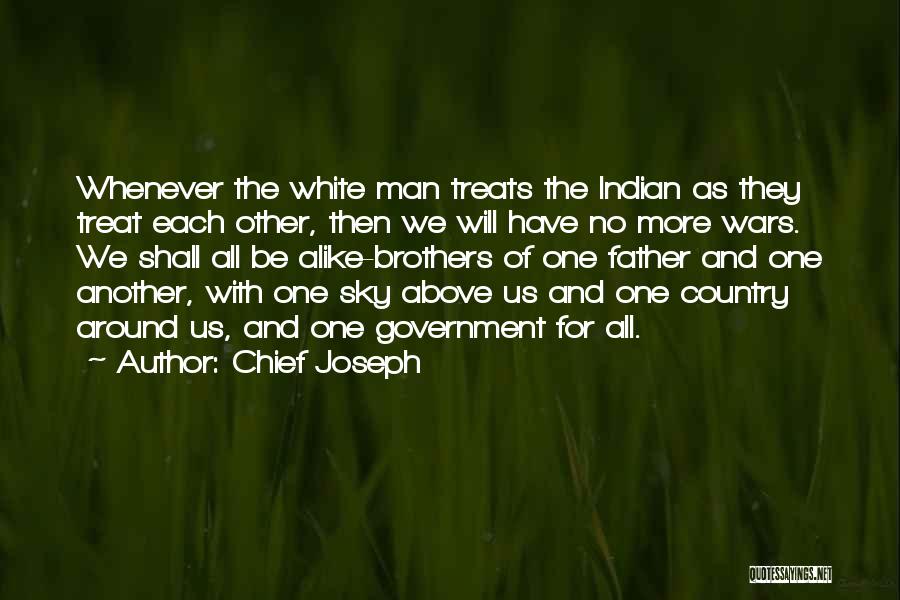 Another Man Will Quotes By Chief Joseph