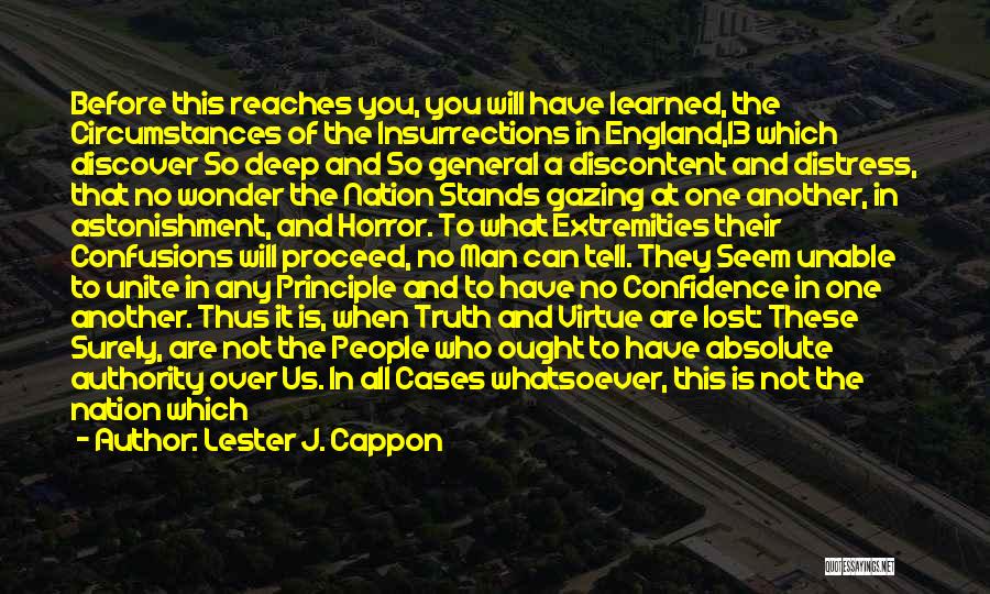Another Man Will Quotes By Lester J. Cappon