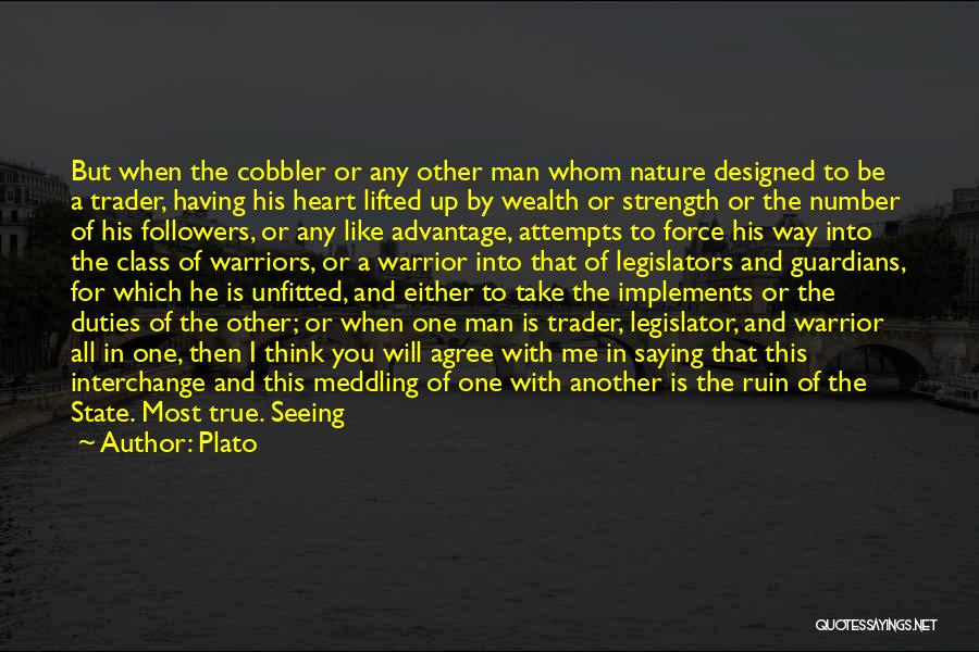 Another Man Will Quotes By Plato