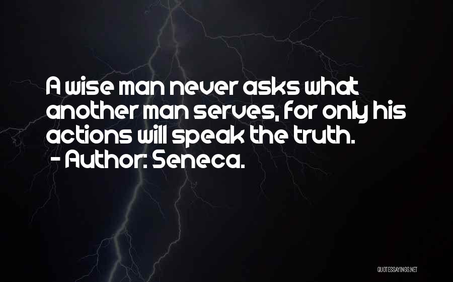 Another Man Will Quotes By Seneca.