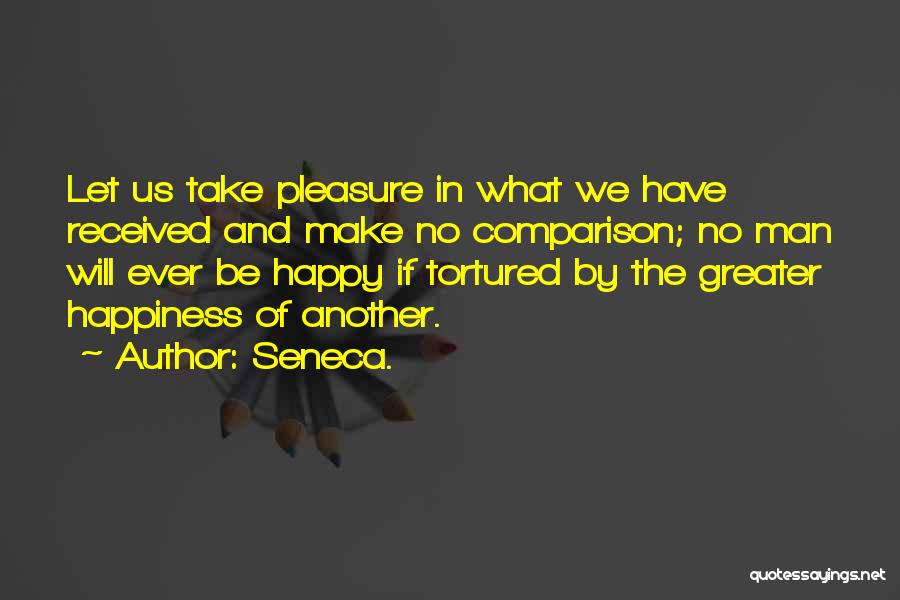 Another Man Will Quotes By Seneca.