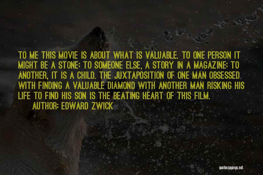 Another Me Movie Quotes By Edward Zwick