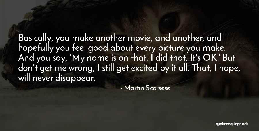 Another Me Movie Quotes By Martin Scorsese Another Me Movie Quotes By Martin Scorsese