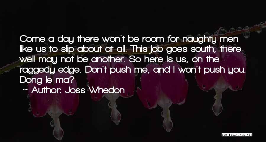 Another Me Quotes By Joss Whedon