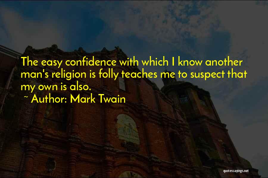 Another Me Quotes By Mark Twain