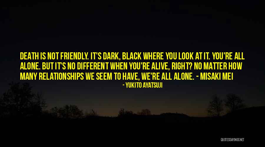 Another Mei Misaki Quotes By Yukito Ayatsuji Another Mei Misaki Quotes By Yukito Ayatsuji
