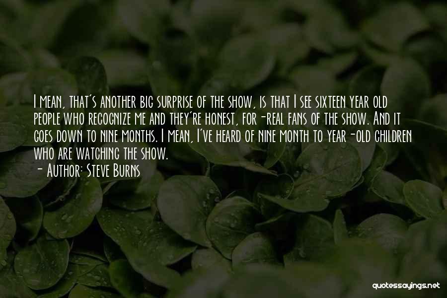 Another Month Another Year Quotes By Steve Burns