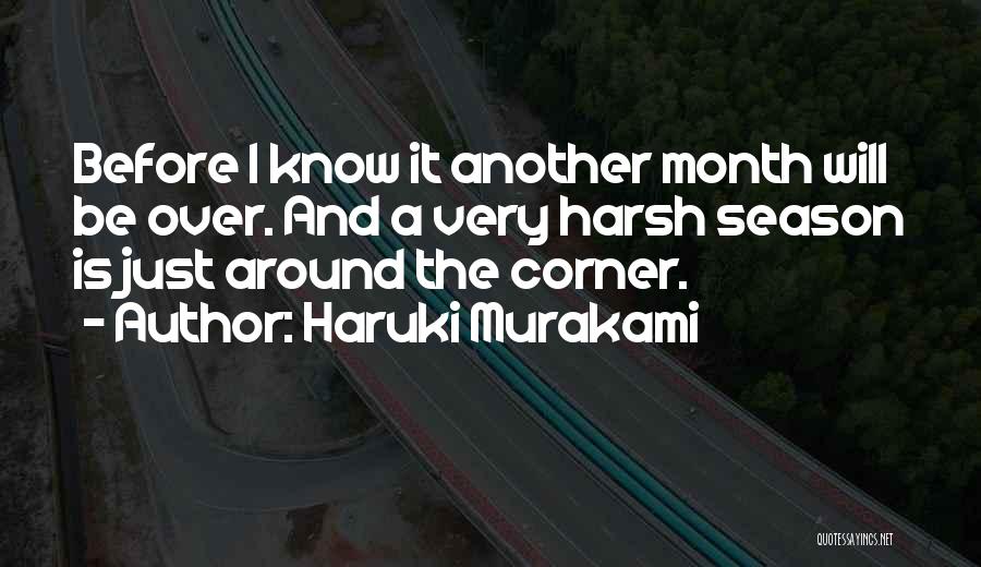 Another Month Quotes By Haruki Murakami