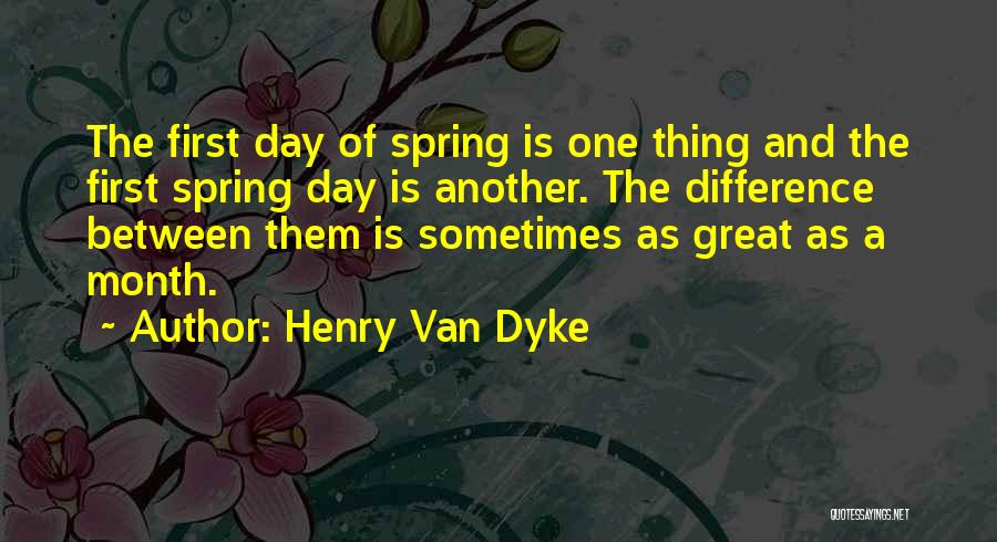 Another Month Quotes By Henry Van Dyke