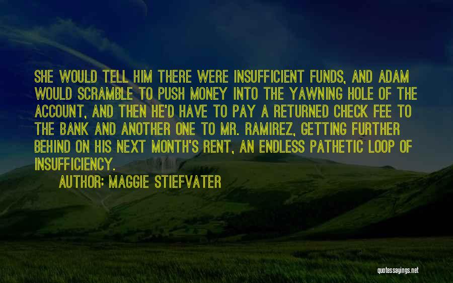 Another Month Quotes By Maggie Stiefvater