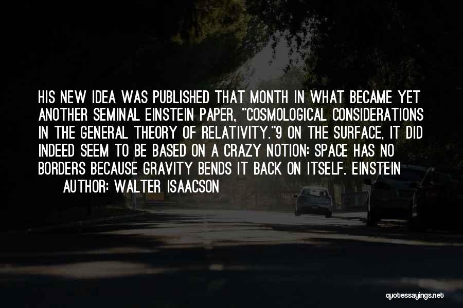 Another Month Quotes By Walter Isaacson