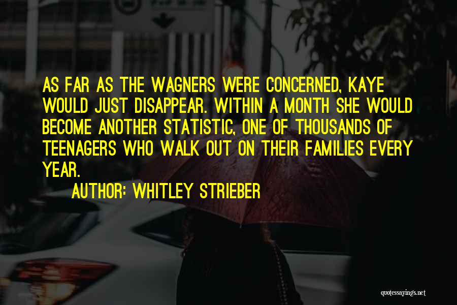 Another Month Quotes By Whitley Strieber