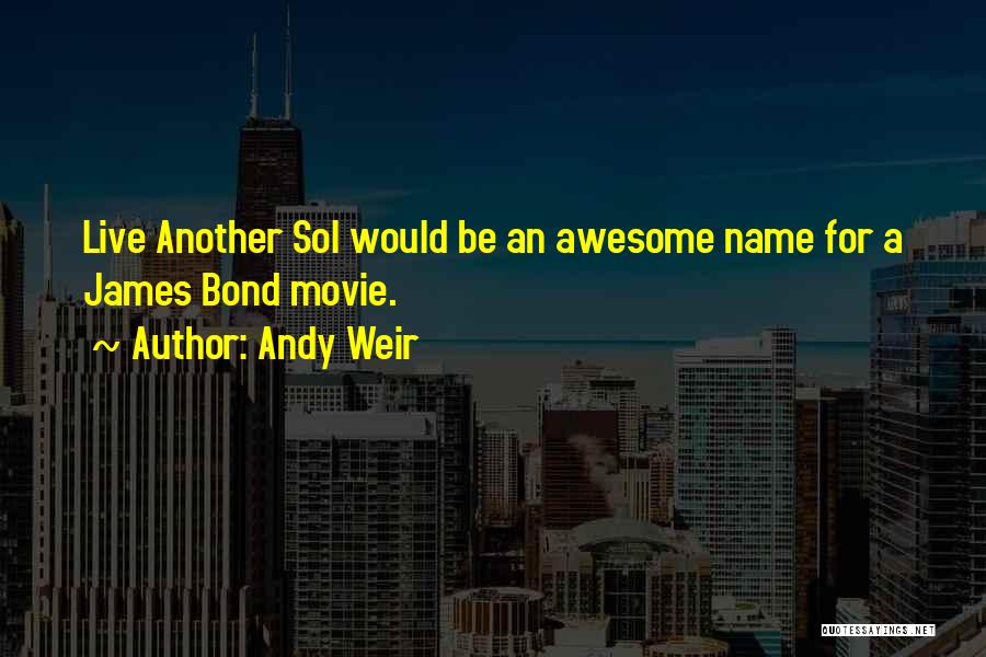 Another Name For Quotes By Andy Weir
