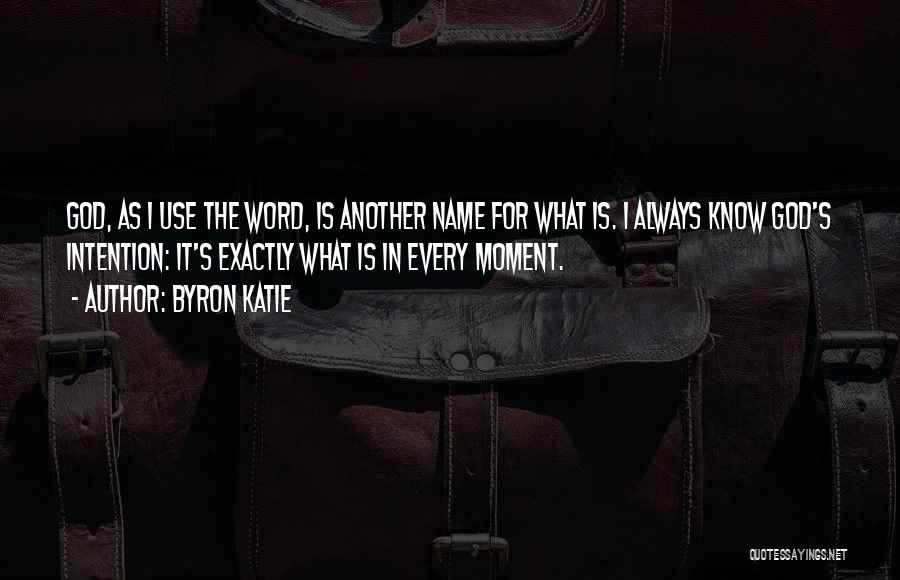 Another Name For Quotes By Byron Katie