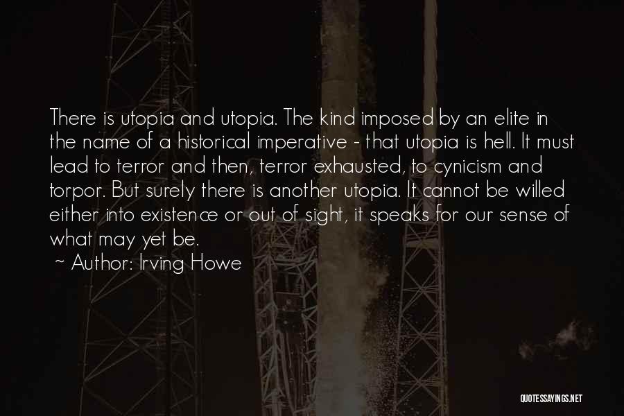 Another Name For Quotes By Irving Howe