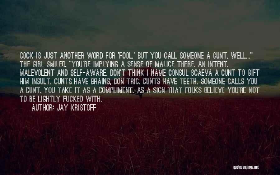 Another Name For Quotes By Jay Kristoff