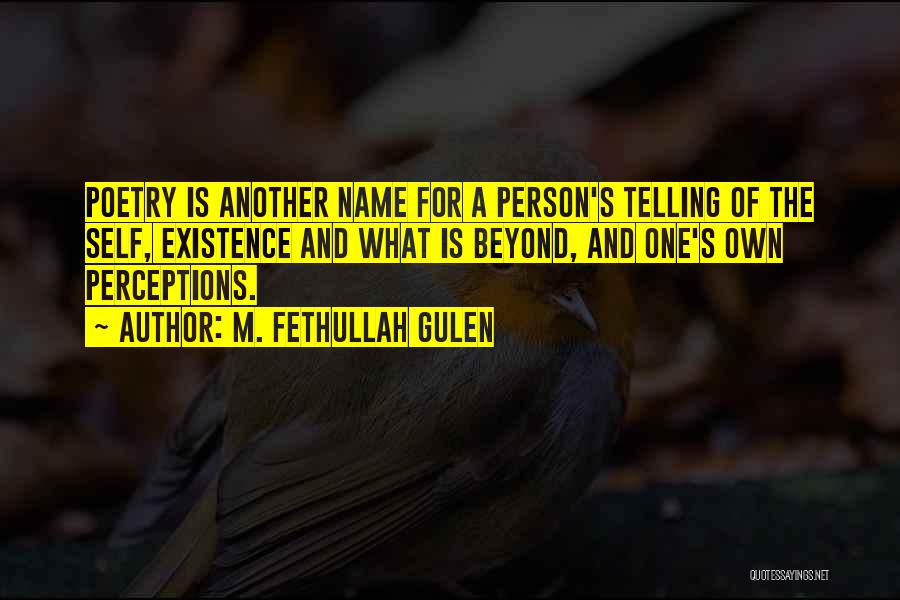 Another Name For Quotes By M. Fethullah Gulen