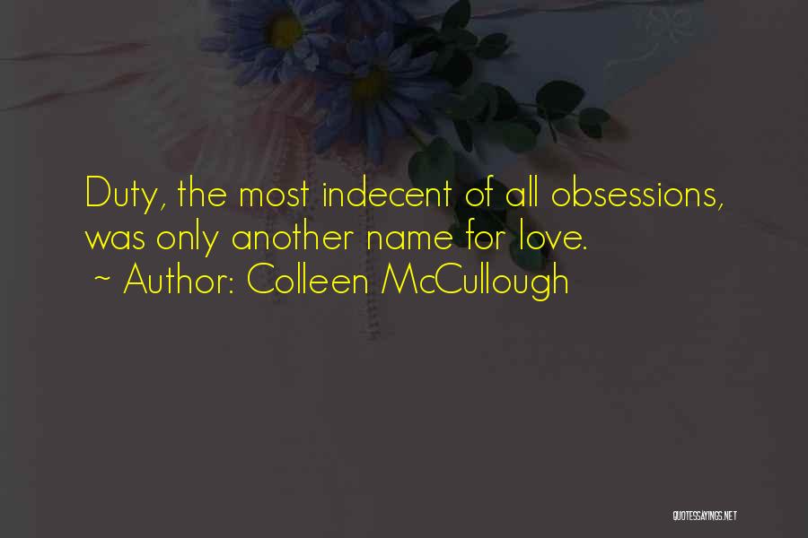 Another Names For Quotes By Colleen McCullough