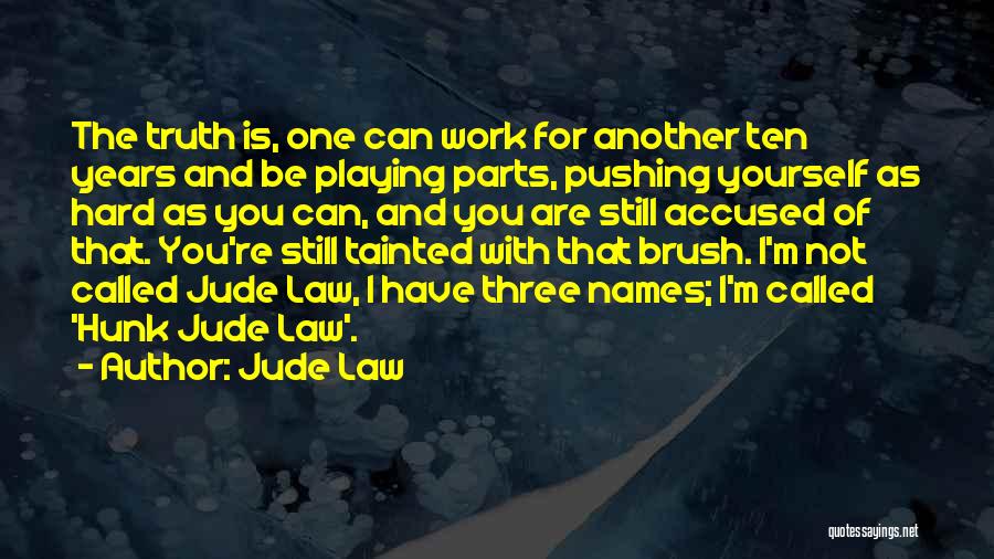 Another Names For Quotes By Jude Law