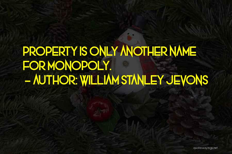 Another Names For Quotes By William Stanley Jevons