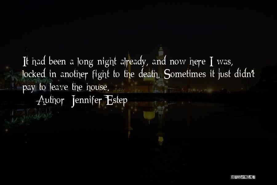 Another Night Without You Quotes By Jennifer Estep