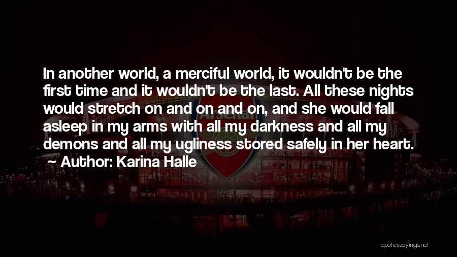 Another One Of Those Nights Quotes By Karina Halle