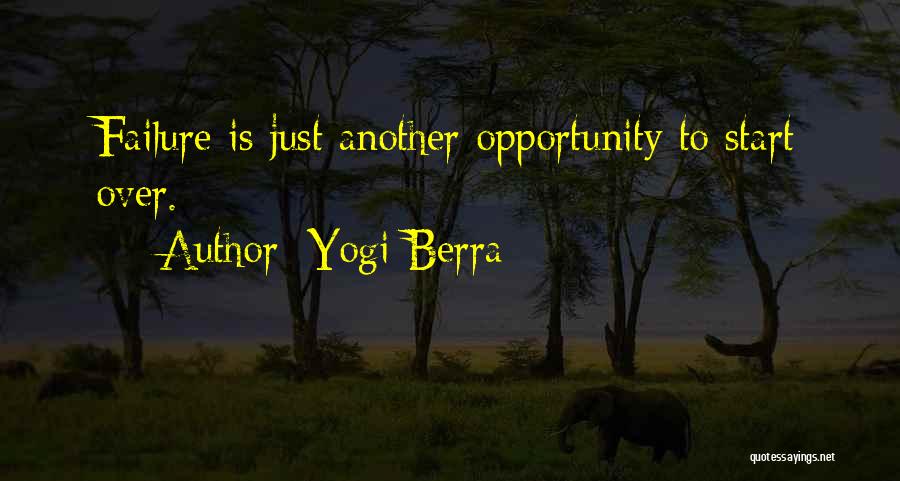 Another Opportunity Quotes By Yogi Berra