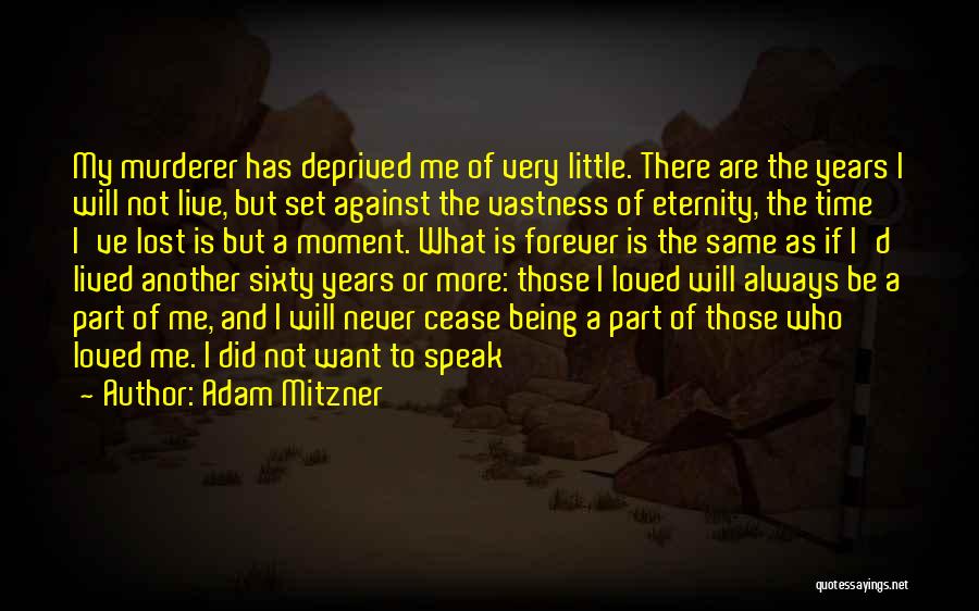 Another Part Of Me Quotes By Adam Mitzner