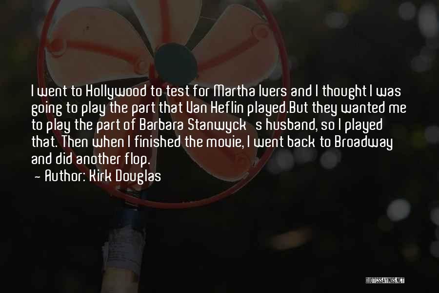 Another Part Of Me Quotes By Kirk Douglas